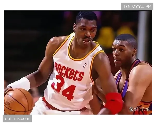 奥拉朱旺背身单打效率远超同代中锋拉开内线得分差距